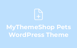 MyThemeShop Pets WordPress Theme