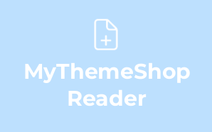 MyThemeShop Reader