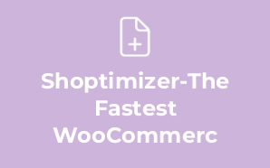 Shoptimizer-The Fastest WooCommerc