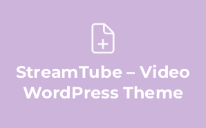 StreamTube – Video WordPress Theme