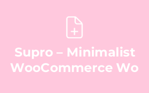 Supro – Minimalist WooCommerce Wo
