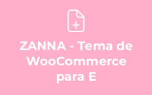 ZANNA - Tema de WooCommerce para E