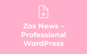 Zox News – Professional WordPress