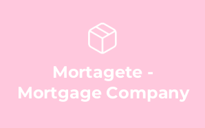 Mortagete - Mortgage Company